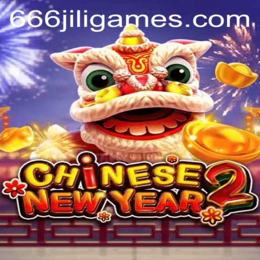 Unveiling CHINESENEWYEAR2: The Ultimate Gaming Experience
