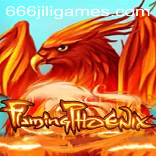 Exploring FlamingPhoenix and Its Unique Gameplay with 666JiLi