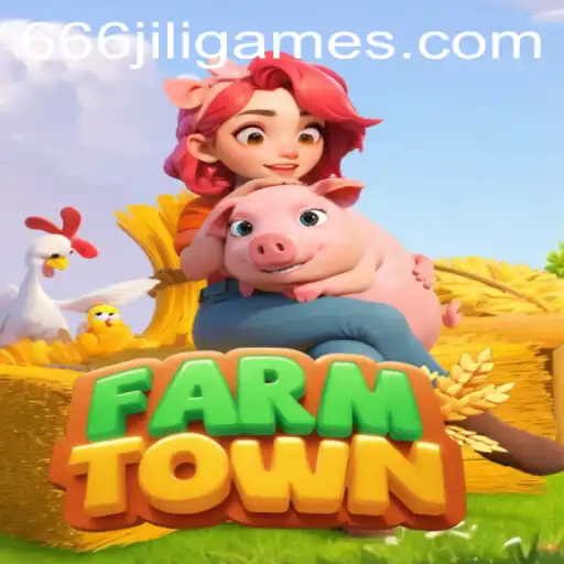 Exploring FarmTown: A New Era of Virtual Agriculture with 666JiLi