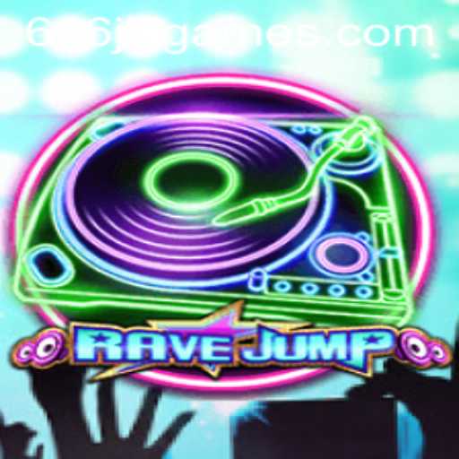 Exploring RaveJump: A Thrilling Journey into the World of 666JiLi