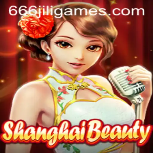 Exploring ShanghaiBeauty: A Deep Dive into the Game and the Role of 666JiLi